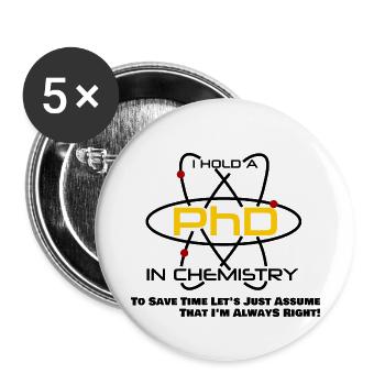 Doctor Chemistry PhD Gift Idea Graduating Chemist - Buttons small 1''/25 mm (5-pack) - white - Front
