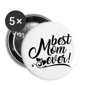 Best Mom ever! - Buttons klein 25 mm (5er Pack) - Weiß - Vorne