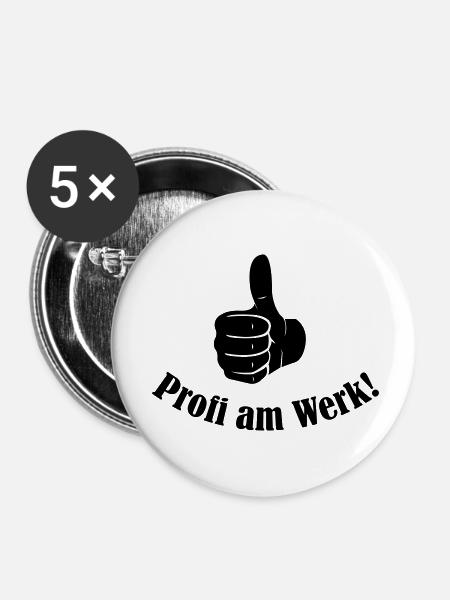 profi_am_werk - Buttons klein 25 mm (5er Pack) - Weiß