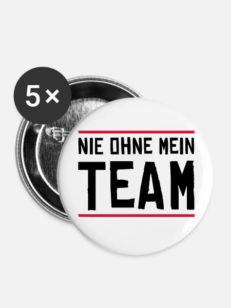 nie ohne mein team - Buttons klein 25 mm (5er Pack) - Weiß