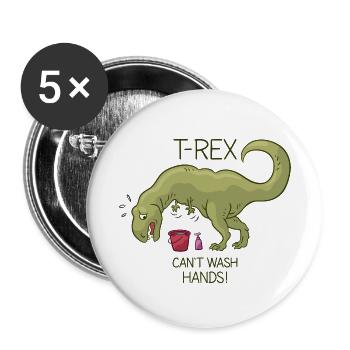 T Rex can't wash hands! - Buttons klein 25 mm (5er Pack) - Weiß - Vorne