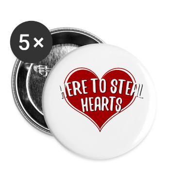 Here To Steal Hearts quote design - Buttons small 1''/25 mm (5-pack) - white - Front