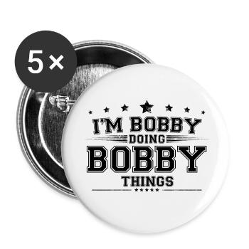 i’m Bobby doing Bobby things - Buttons small 1''/25 mm (5-pack) - white - Front