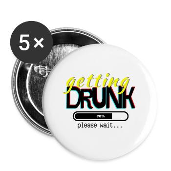 Getting drunk, please wait. - Buttons small 1''/25 mm (5-pack) - white - Front