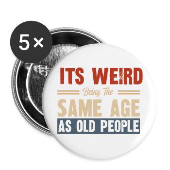 Funny Phrase About The Passage Of Time - Buttons small 1''/25 mm (5-pack) - white - Front