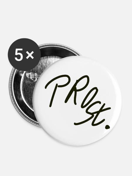Prost! - Buttons klein 25 mm (5er Pack) - Weiß