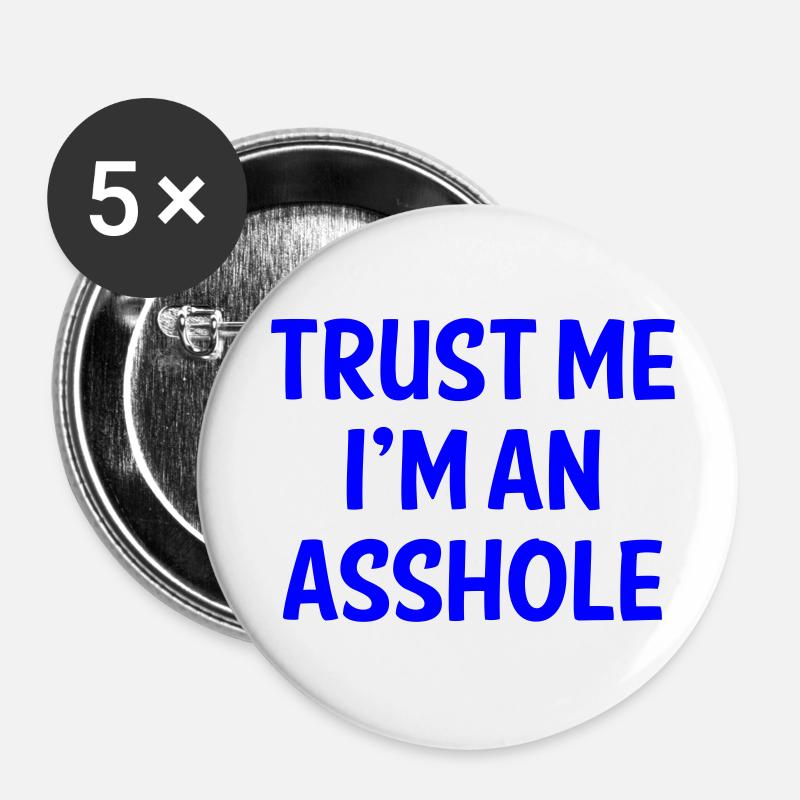 CROYEZ-MOI, JE SUIS UN CONNARD - Lot de 5 petits badges (25 mm) - blanc