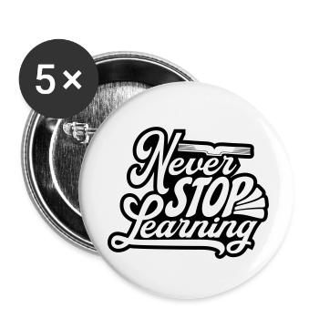 never stop learning Zitat - Buttons klein 25 mm (5er Pack) - Weiß - Vorne