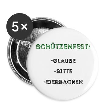 Schützenfest: Glaube, Sitte, Eierbacken - Buttons klein 25 mm (5er Pack) - Weiß - Vorne