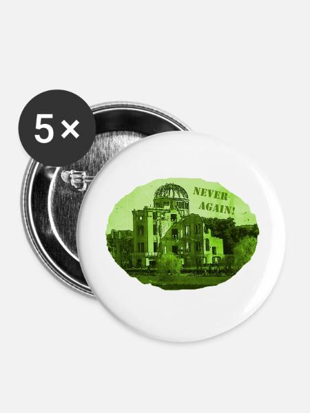 Hiroshima - Never again! - Buttons klein 25 mm (5er Pack) - Weiß