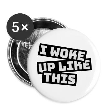 woke up like this - Buttons small 1''/25 mm (5-pack) - white - Front