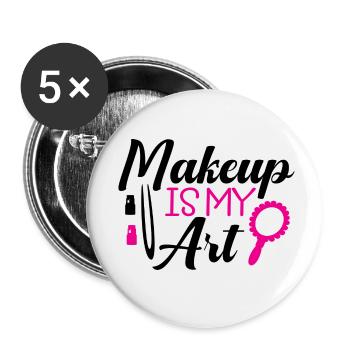 Makeup Is My Art - Buttons klein 25 mm (5er Pack) - Weiß - Vorne