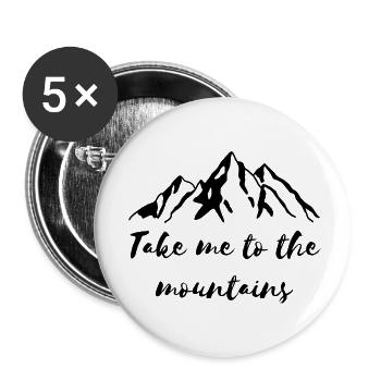 Take me to the mountains - Buttons small 1''/25 mm (5-pack) - white - Front
