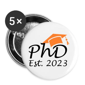 Degree Doctor PhD Est 2023 - Buttons small 1''/25 mm (5-pack) - white - Front