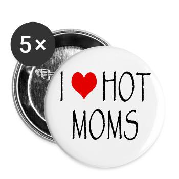 I Love Hot Moms - Buttons klein 25 mm (5er Pack) - Weiß - Vorne