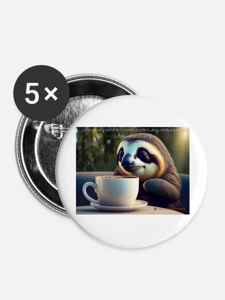 Caffeinated Sloth - Buttons klein 25 mm (5er Pack) - Weiß