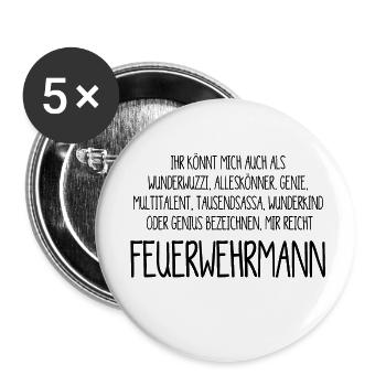 Feuerwehrmann, ein Wunderwuzzi und Tausendsassa - Buttons klein 25 mm (5er Pack) - Weiß - Vorne