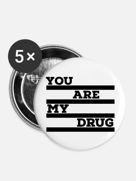 My Drug - Buttons klein 25 mm (5er Pack) - Weiß