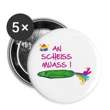 An scheiss muass i,scheisse,Regenbogen,gurke - Buttons klein 25 mm (5er Pack) - Weiß - Vorne