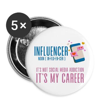 Influencer, It's Not Social Media Addiction 4 - Buttons klein 25 mm (5er Pack) - Weiß - Vorne