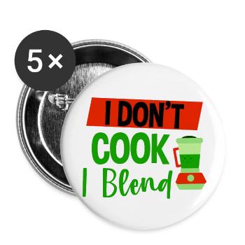 I Don't Cook I Blend 4 - Buttons small 1''/25 mm (5-pack) - white - Front