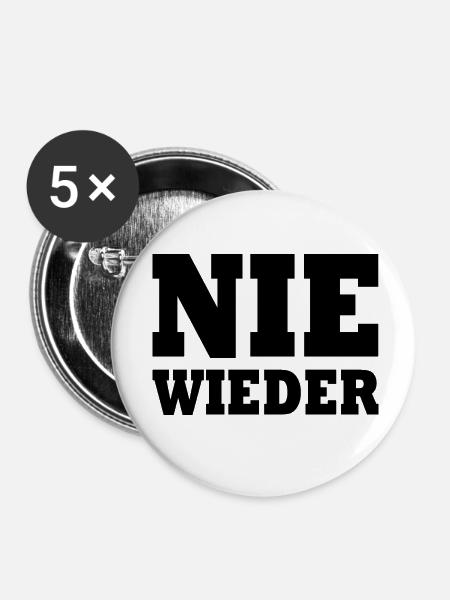 Nie wieder - Buttons klein 25 mm (5er Pack) - Weiß
