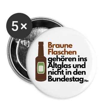 Braune Flaschen ins Altglas nicht in den Bundestag - Buttons klein 25 mm (5er Pack) - Weiß - Vorne