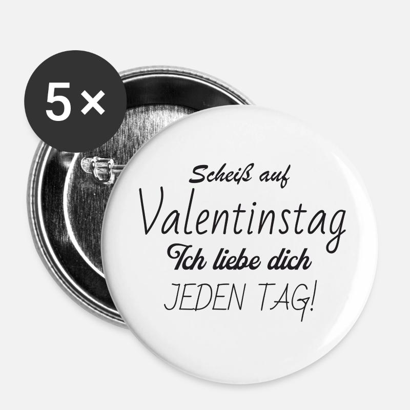 Scheiss auf Valentinstag - Buttons klein 25 mm (5er Pack) - Weiß