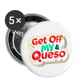 Descends de mon Queso 9 - Lot de 5 petits badges (25 mm) - blanc - Devant