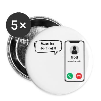 Golf ruft an - Sport Spruch - ApriNoeScor - Buttons klein 25 mm (5er Pack) - Weiß - Vorne