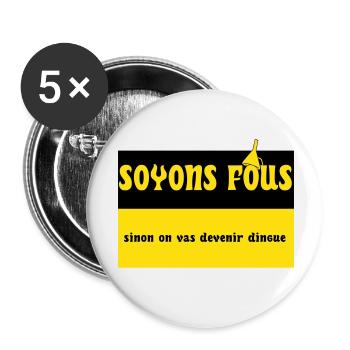 Lass uns verrückt sein - Buttons klein 25 mm (5er Pack) - Weiß - Vorne