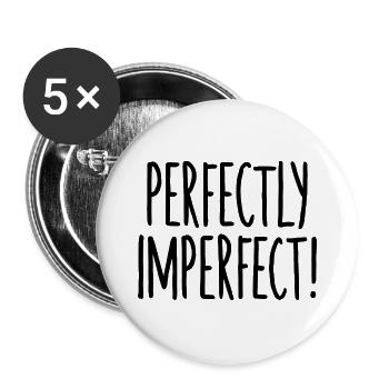 Funny Saying Perfectly Imperfect - Buttons small 1''/25 mm (5-pack) - white - Front