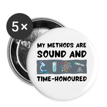 My methods are sound and time-honoured - Buttons small 1''/25 mm (5-pack) - white - Front