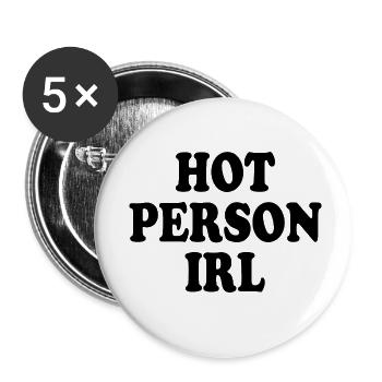 Hot person irl - Buttons klein 25 mm (5er Pack) - Weiß - Vorne
