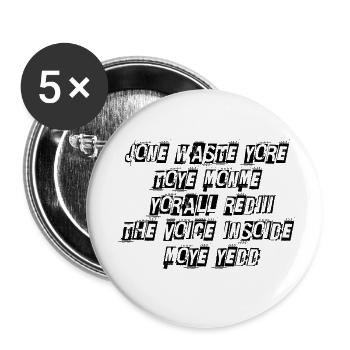 JONE WASTE YORE TOYE MONME YORALL REDIII THE VOICE - Lot de 5 petits badges (25 mm) - blanc - Devant