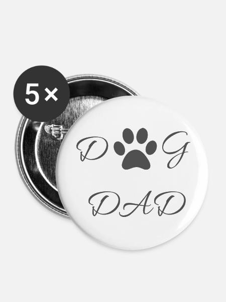 Dog dad - Buttons klein 25 mm (5er Pack) - Weiß