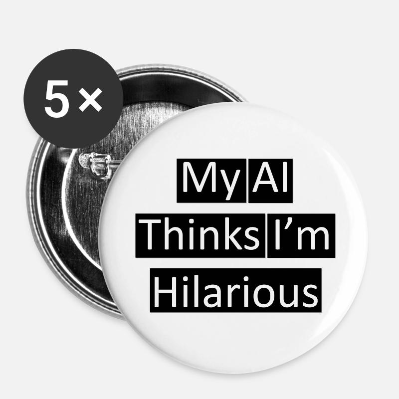 Humorous AI Thinker Quote Design - Buttons small 1''/25 mm (5-pack) - white