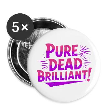 pure dead brilliant Scottish slang - Buttons small 1''/25 mm (5-pack) - white - Front