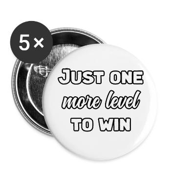 Gamer Grind: Just One More Level To Victory	 - Buttons small 1''/25 mm (5-pack) - white - Front