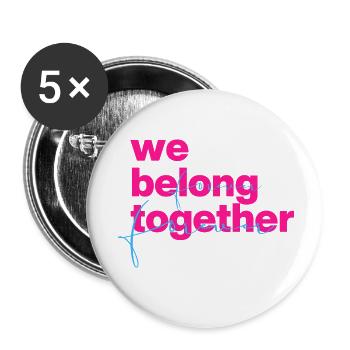We belong together Neon Script - Buttons klein 25 mm (5er Pack) - Weiß - Vorne