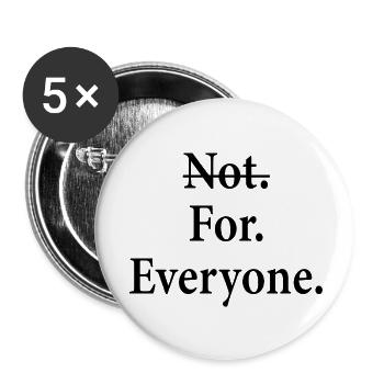 Pas pour tout le monde - Lot de 5 petits badges (25 mm) - blanc - Devant