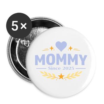 Mama seit 2025 – Proud Mom Design - Buttons klein 25 mm (5er Pack) - Weiß - Vorne