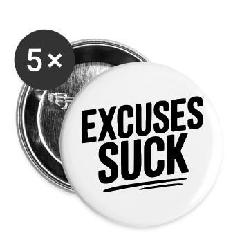 Excuses Suck - Buttons small 1''/25 mm (5-pack) - white - Front