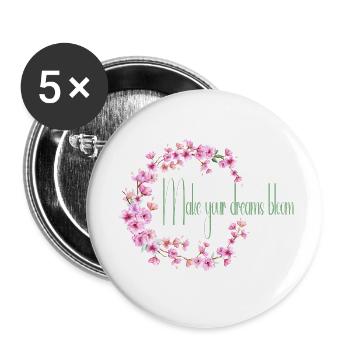 Lass deinen Traum erblühen - Buttons klein 25 mm (5er Pack) - Weiß - Vorne