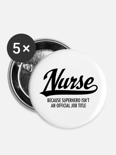 Nurse - Superhero - Buttons klein 25 mm (5er Pack) - Weiß