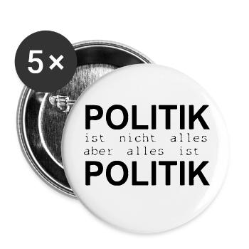 politik ist nicht alles ... - Buttons klein 25 mm (5er Pack) - Weiß - Vorne