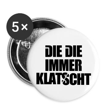 Die die immer klatscht Emma Mdma lustige Sprüche - Buttons klein 25 mm (5er Pack) - Weiß - Vorne