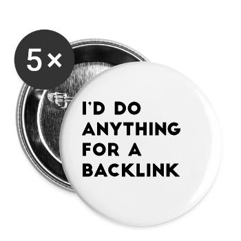 Ich würde alles tun - Buttons klein 25 mm (5er Pack) - Weiß - Vorne