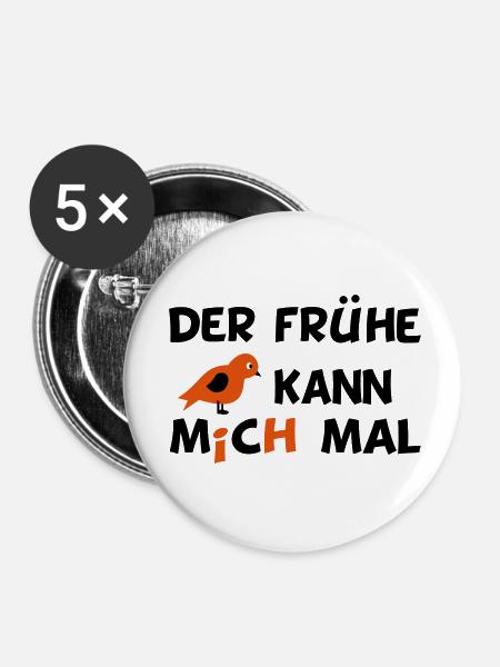lustiger Spruch - Buttons klein 25 mm (5er Pack) - Weiß