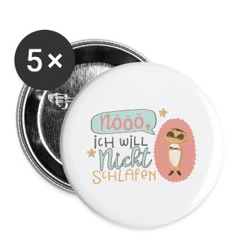 Erdmännchen: Ich will nicht schlafen - Mädchen - Buttons klein 25 mm (5er Pack) - Weiß - Vorne